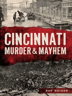 cover image of Cincinnati Murder & Mayhem